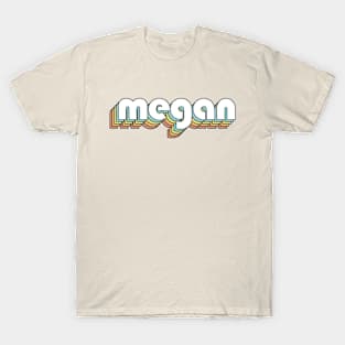 Megan - Retro Rainbow Typography Faded Style T-Shirt